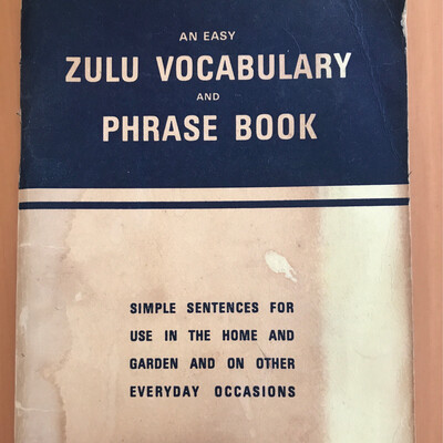 Zulu Vocabulary And Phrase Book