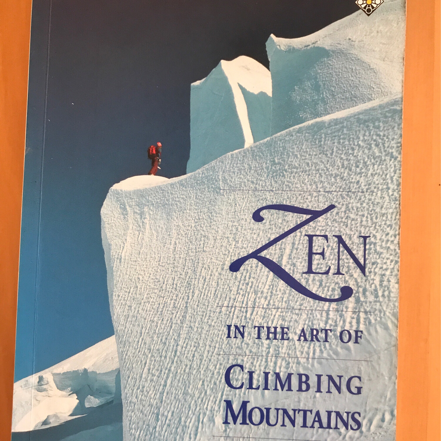Zen In The Art Of Climbing Mointains, Neville Shulman
