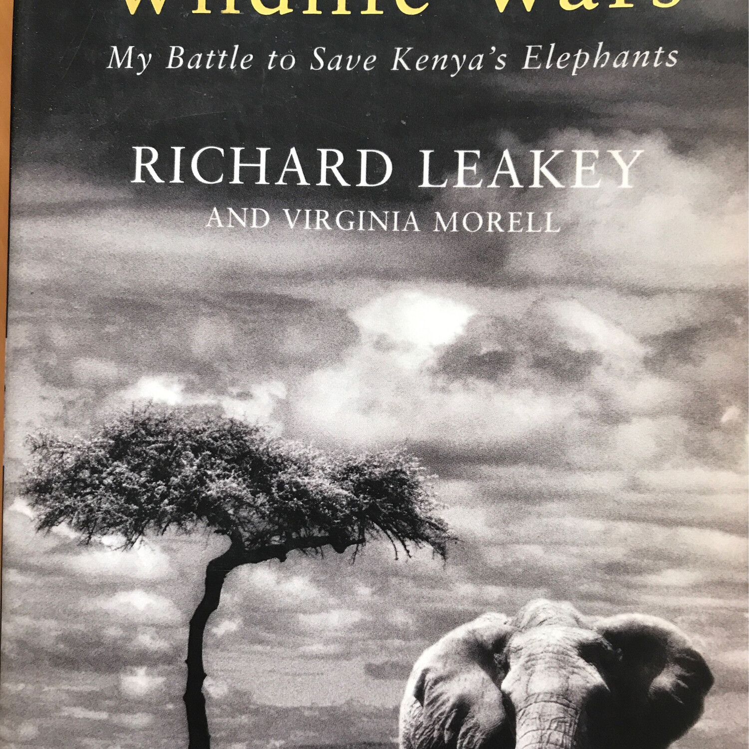 Wildlife Wars, Richard Leakey And Virginia Morell
