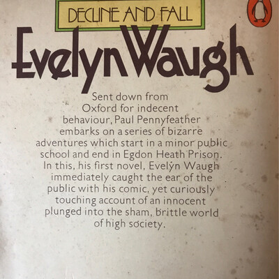 Decline And Fall, Evelyn Waugh