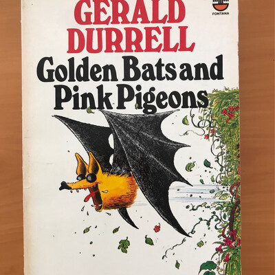 Golden Bats And Pink Pigeons, Gerald Durrell