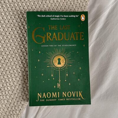 The Last Graduate, Naomi Novik