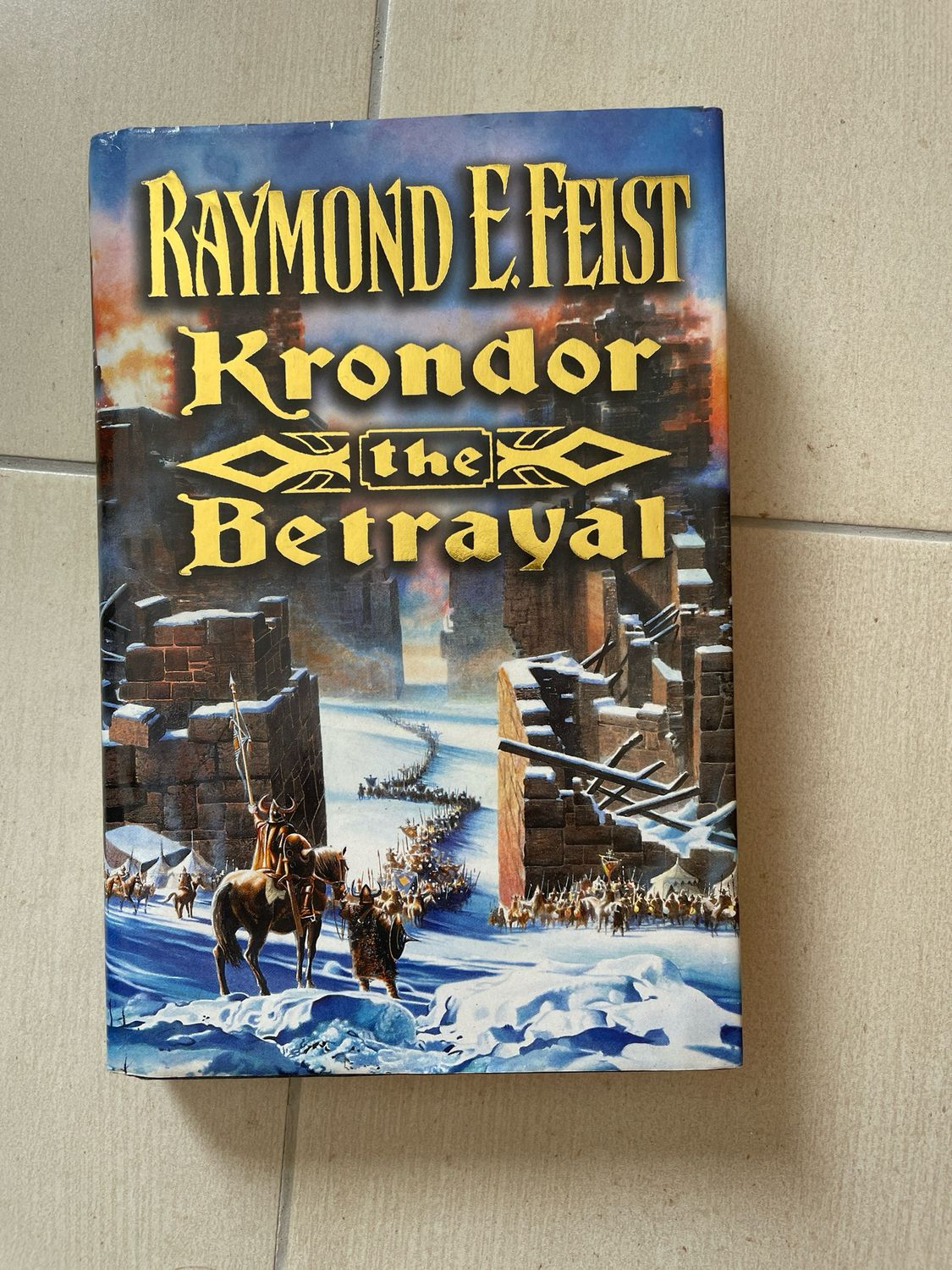 Krondor: The Betrayal by Raymond E. Feist