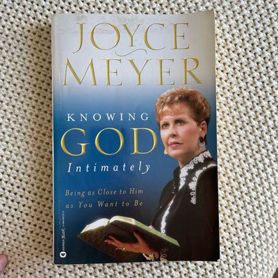 Knowing God Intimately, Joyce Meyer