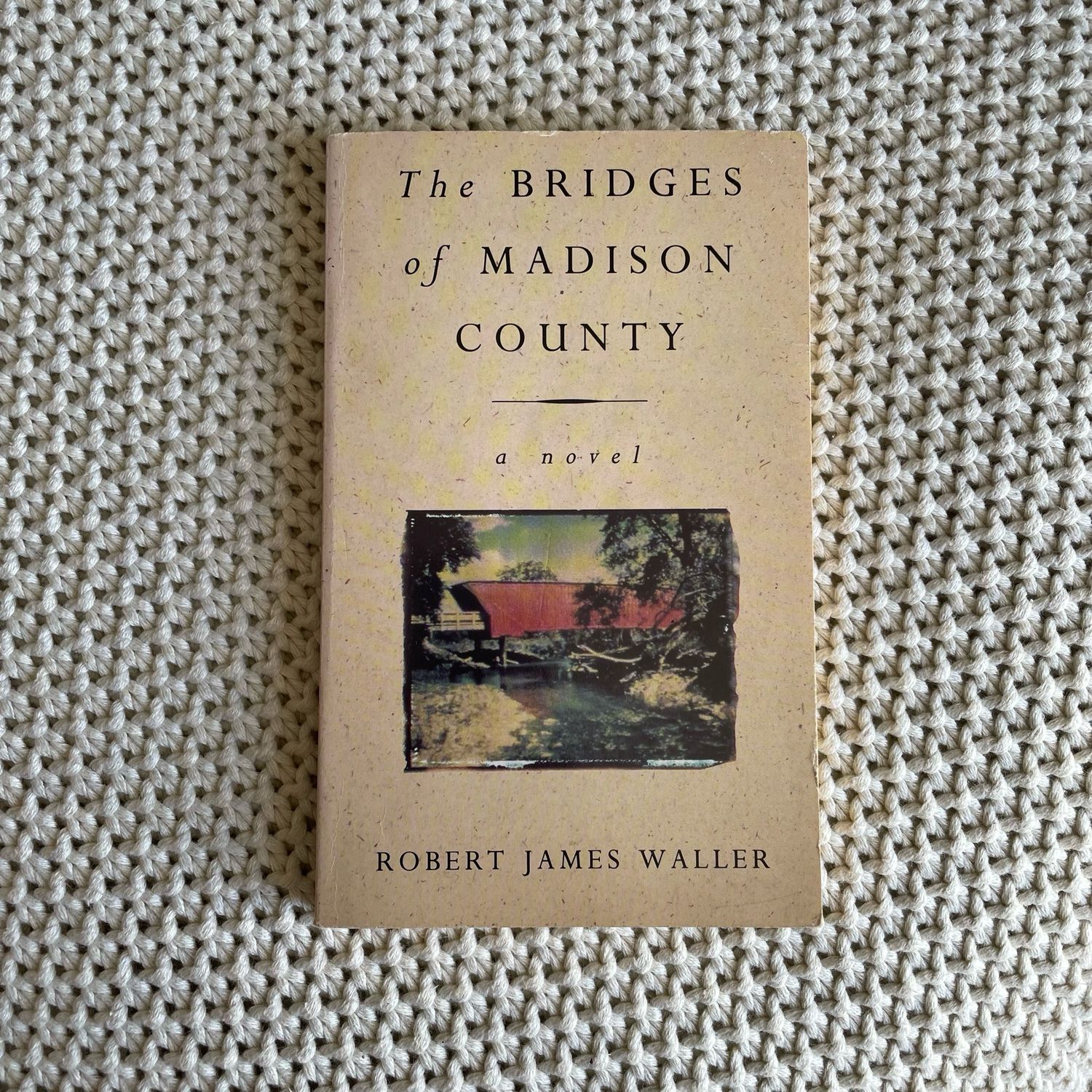 The Bridges Of Madison County, Robert James Waller