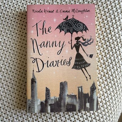The Nanny Diaries, Nicola Kraus &amp; Emma McLaughlin