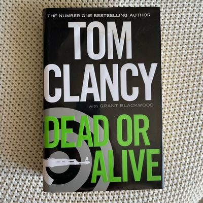 Dead Or Alive, Tom Clancy (with Grant Blackwood)