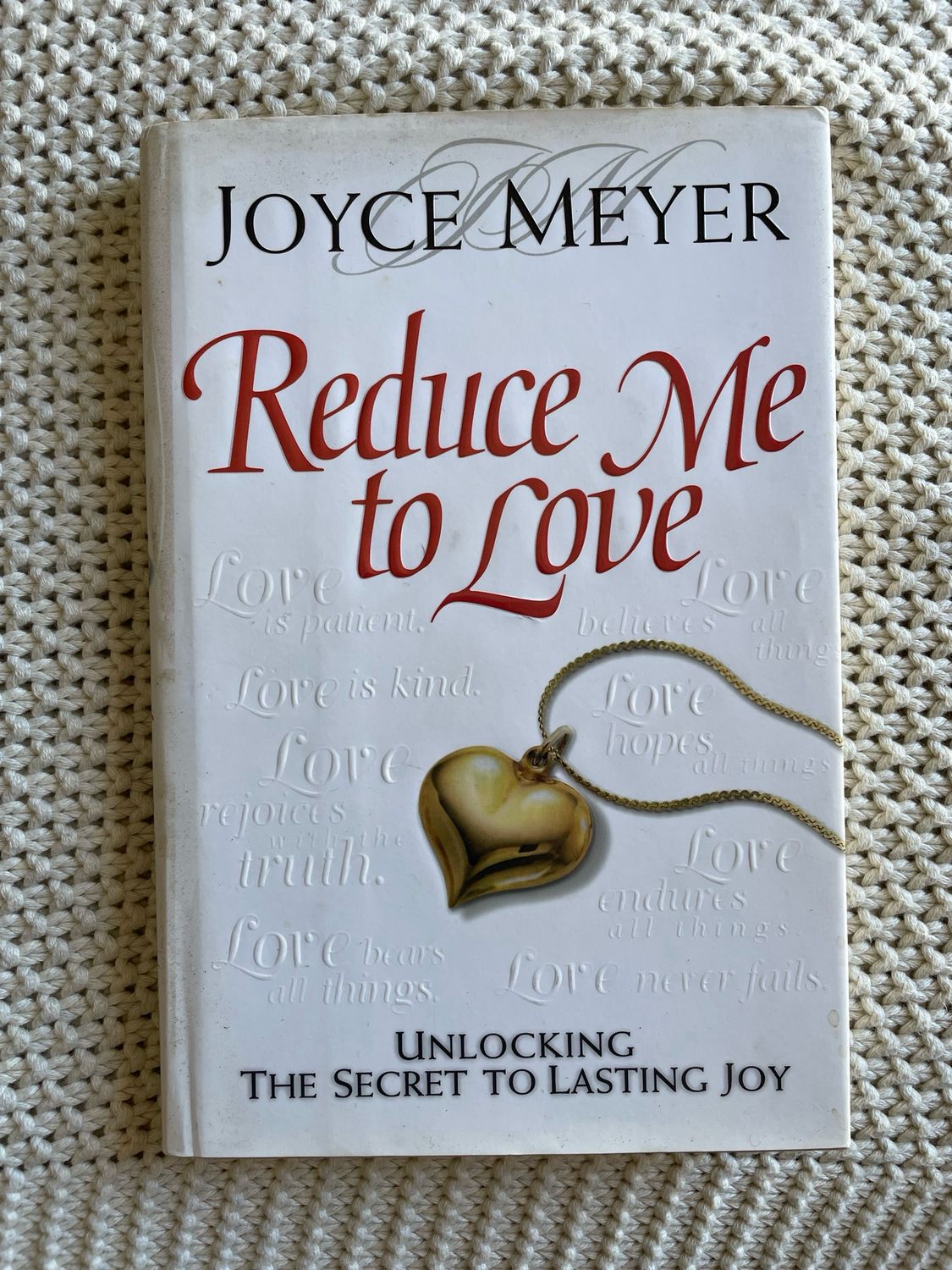 Reduce Me To Love, Joyce Meyer