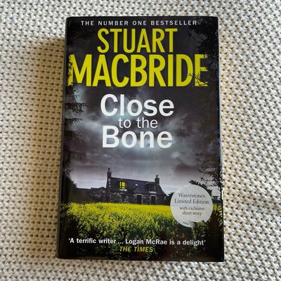 Close To The Bone, Stuart Macbride