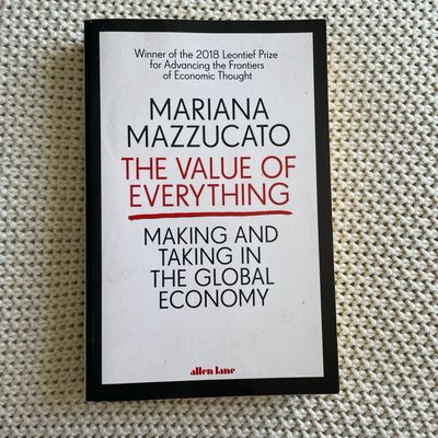 The Value Of Everything, Mariana Mazzucato
