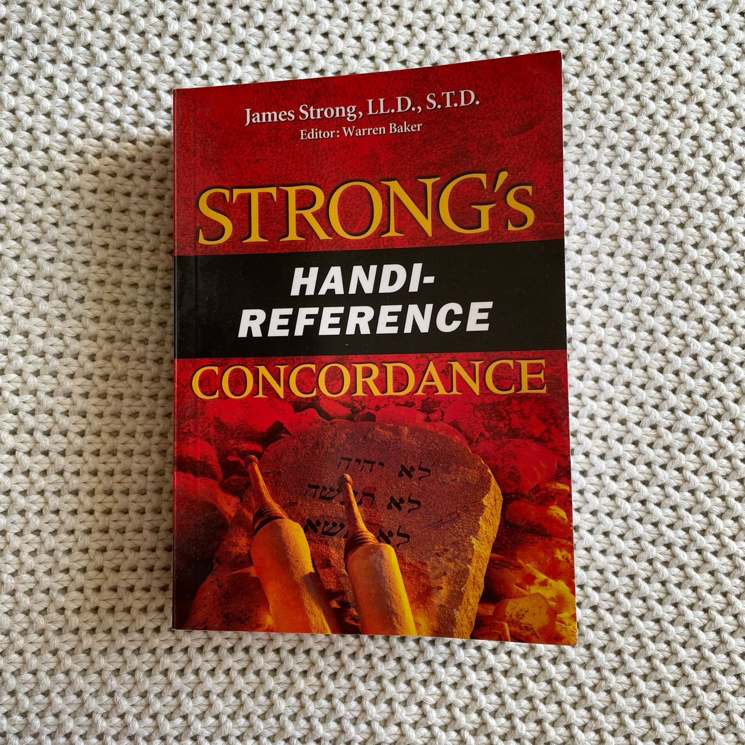 Strong’s Handi-Reference Concordance, James Strong LLD S.T.D