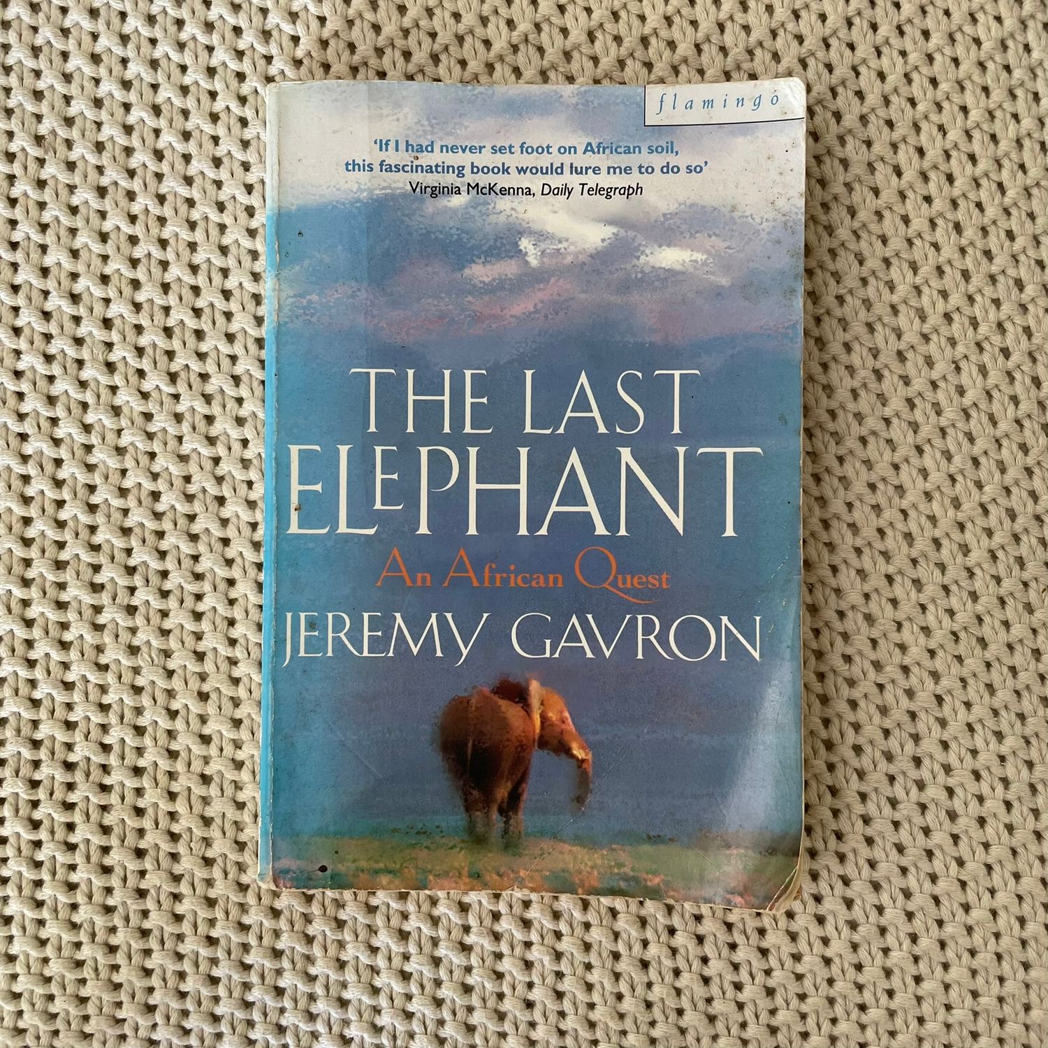 The Last Elephant – Jeremy Gavron