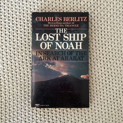 The Lost Ship of Noah – Charles Berlitz