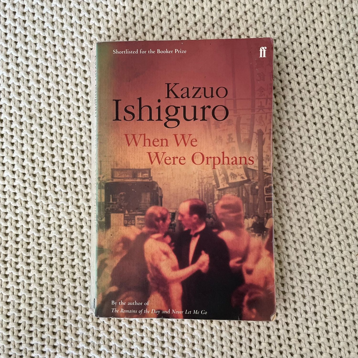 When We Were Orphans – Kazuo Ishiguro