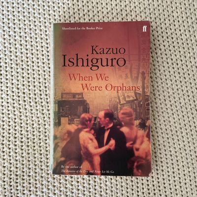 When We Were Orphans – Kazuo Ishiguro