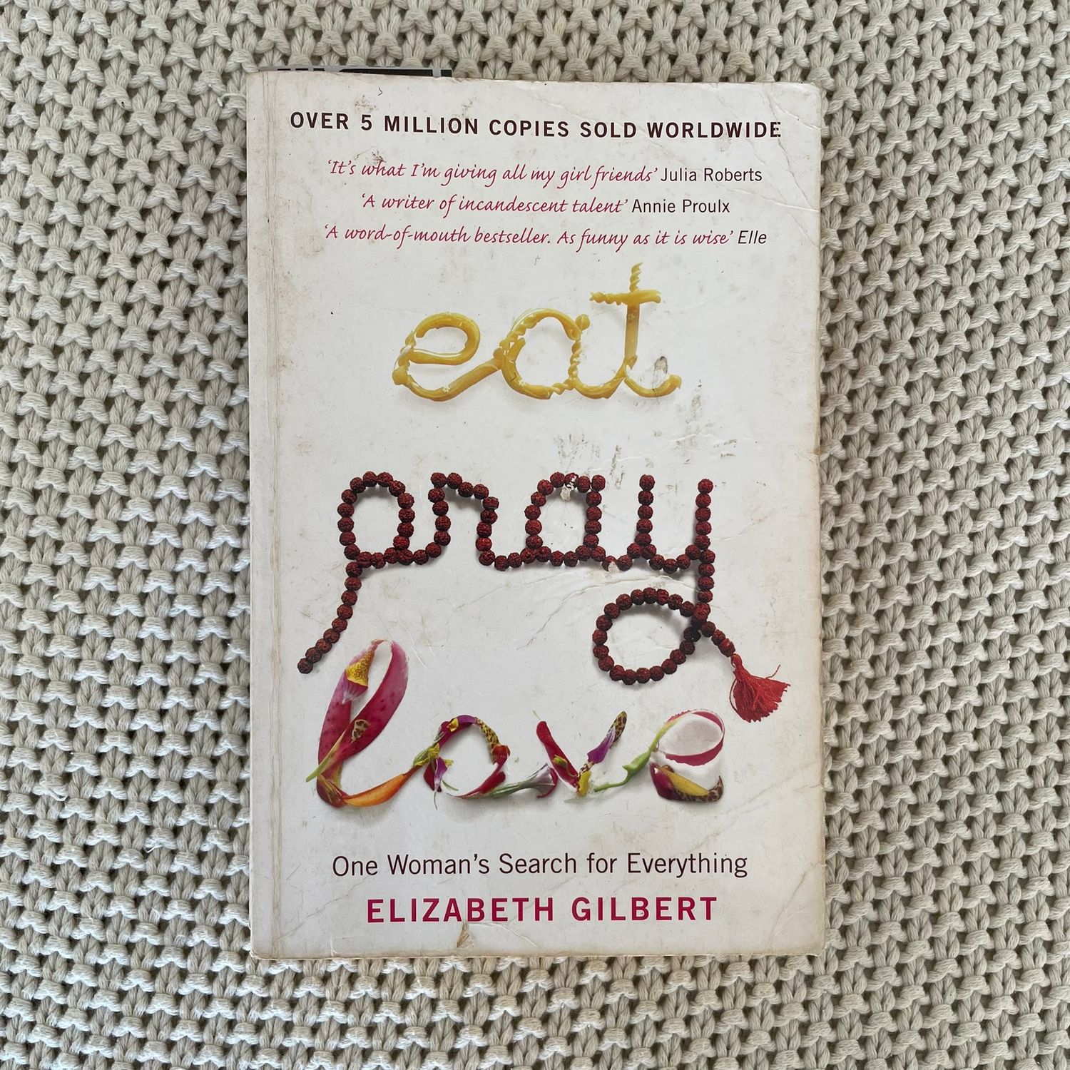 Eat Pray Love – Elizabeth Gilbert