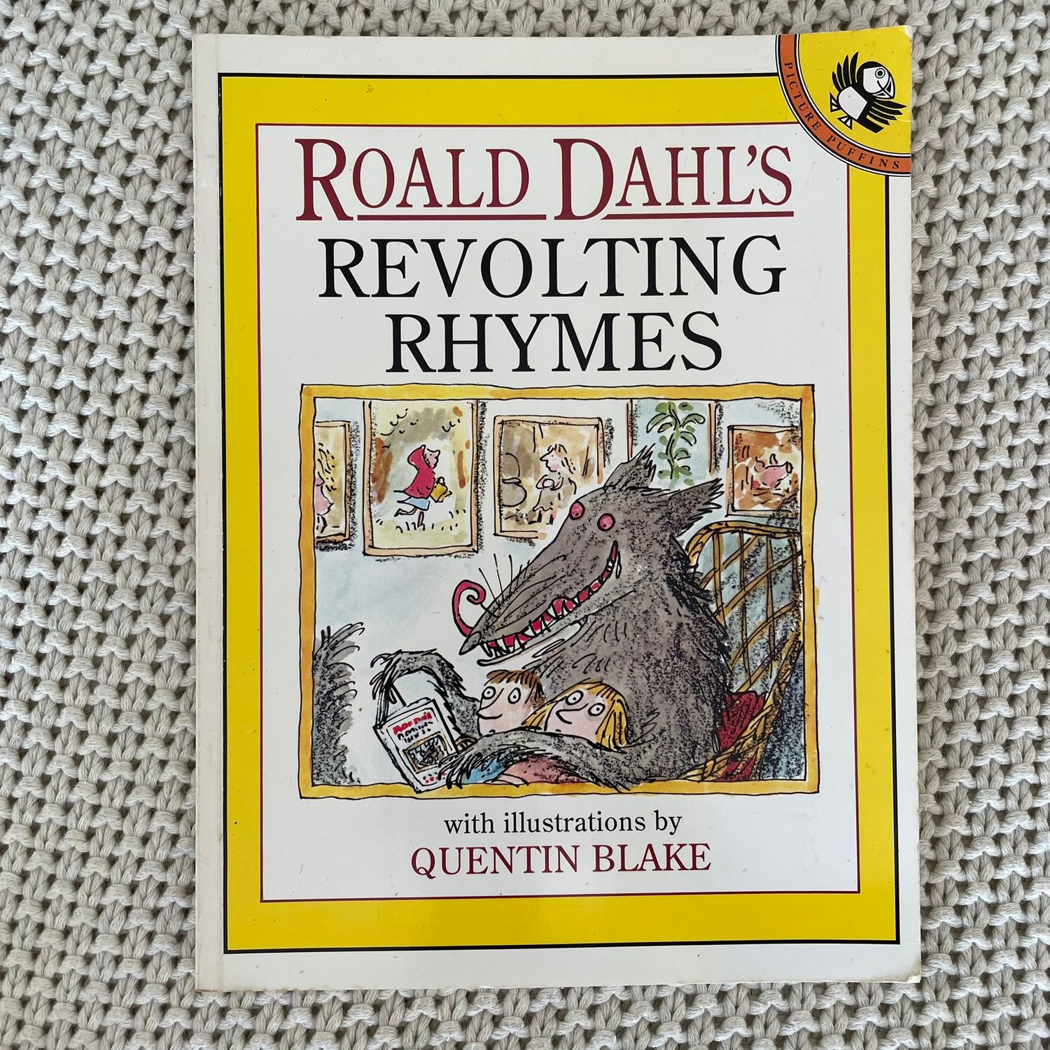 Revolting Rhymes – Roald Dahl (ill. Quentin Blake)