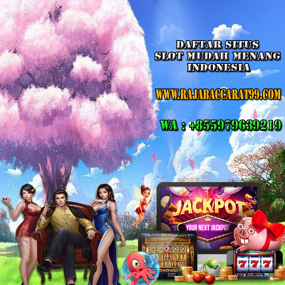 Daftar Situs Judi Slot Mudah Menang