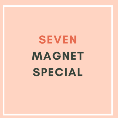 7 Magnet Special ($5.43/unit)
