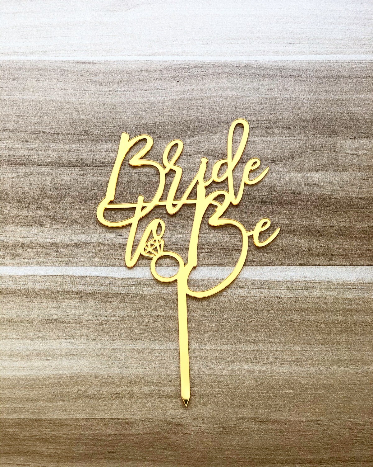 Topper - Bride To Be (Gold)