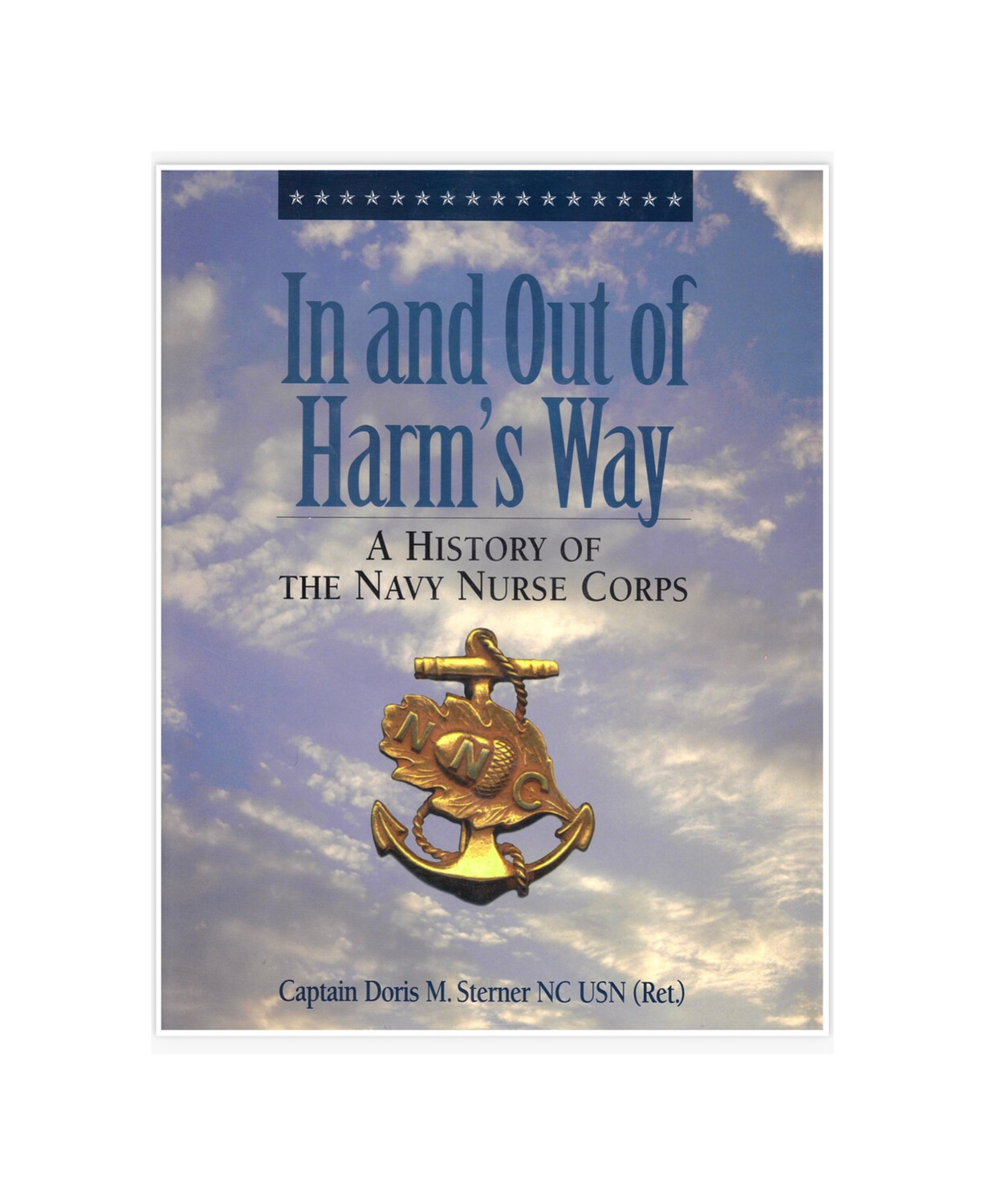 In And Out Of Harm's Way By Doris M. Sterner