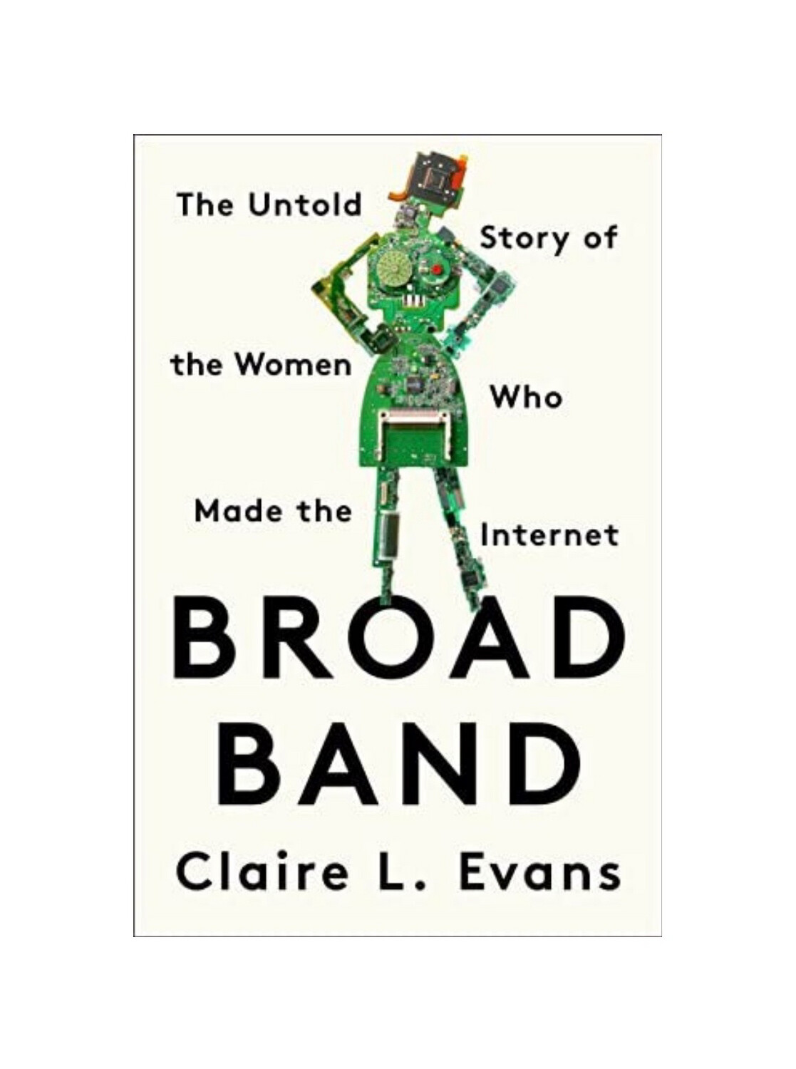 Broad Band by Claire L. Evans