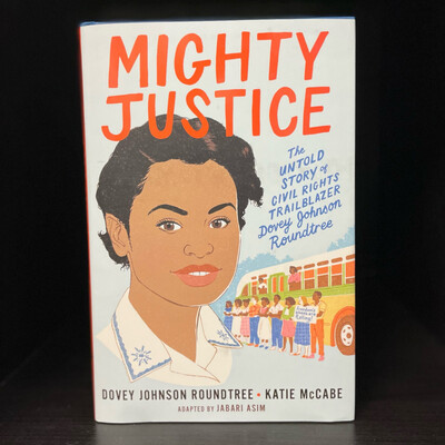 Mighty Justice (young reader edition) by Dovey Johnson Roundtree