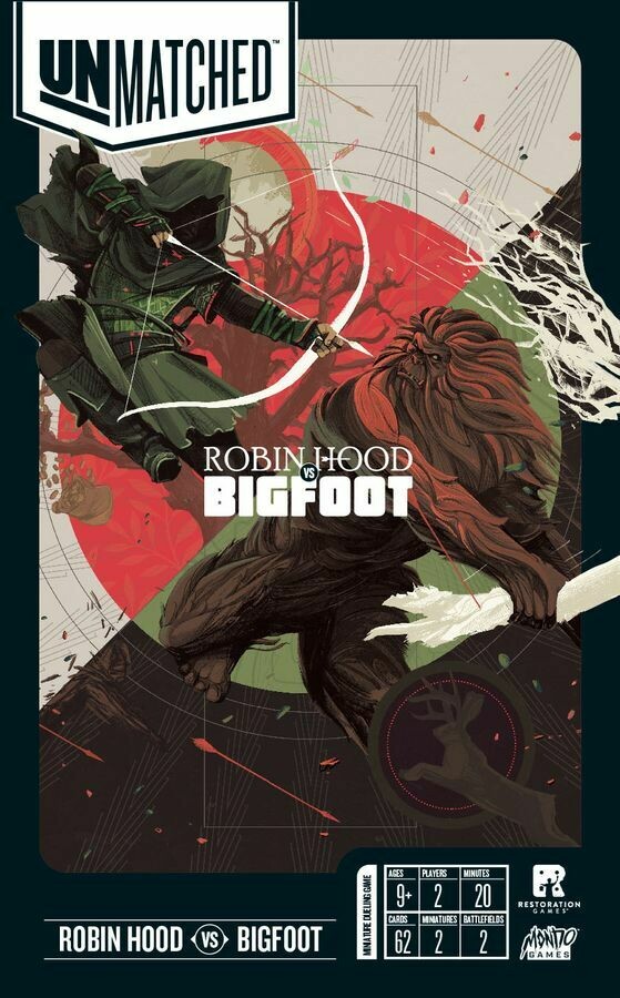 Unmatched: Robin Hood vs Bigfoot Unmatched: Robin Hood vs Bigfoot