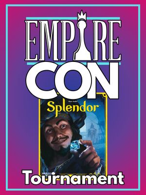 Empire-Con Splendor Tournament May 22