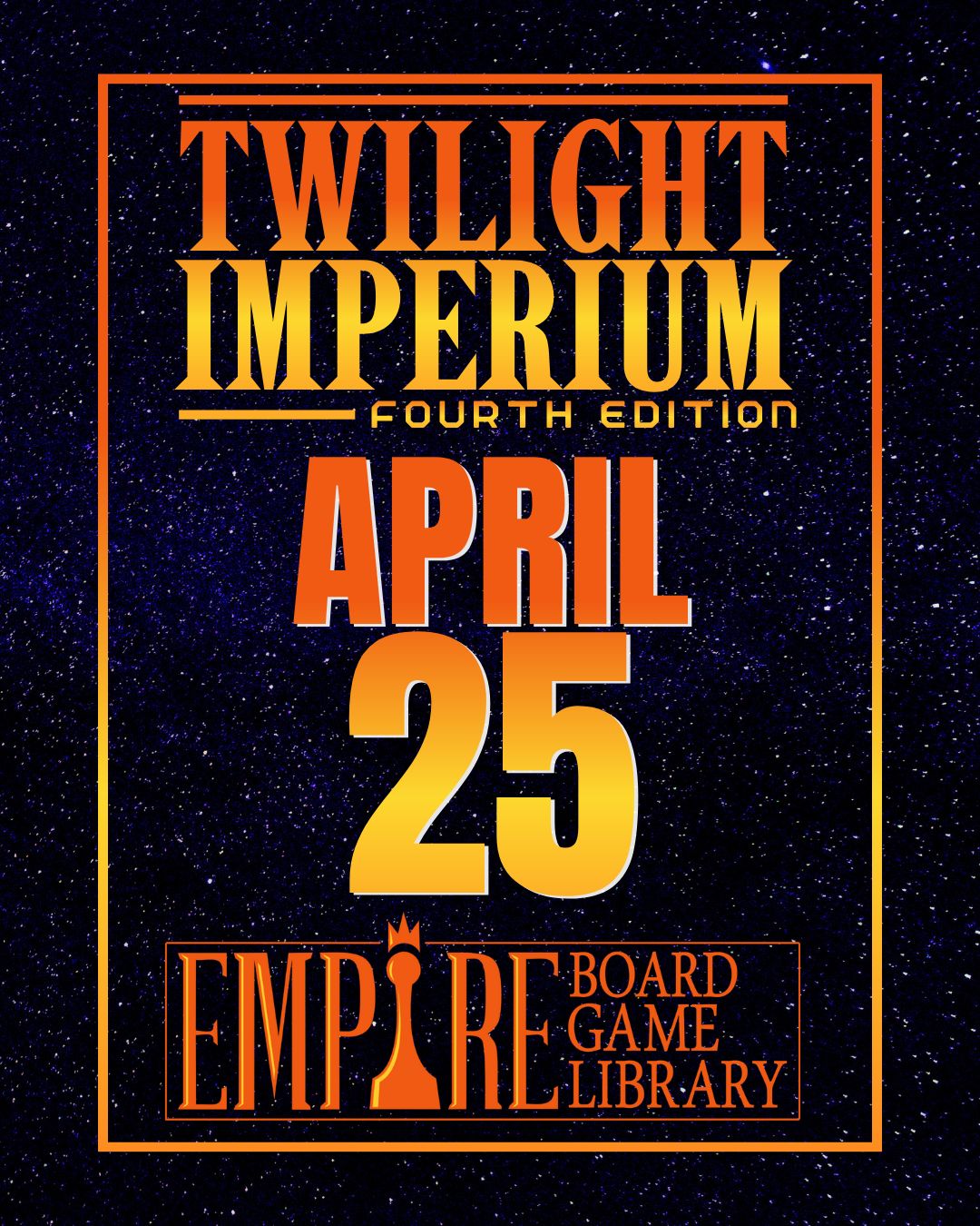 Twilight Imperium 4 - April 25