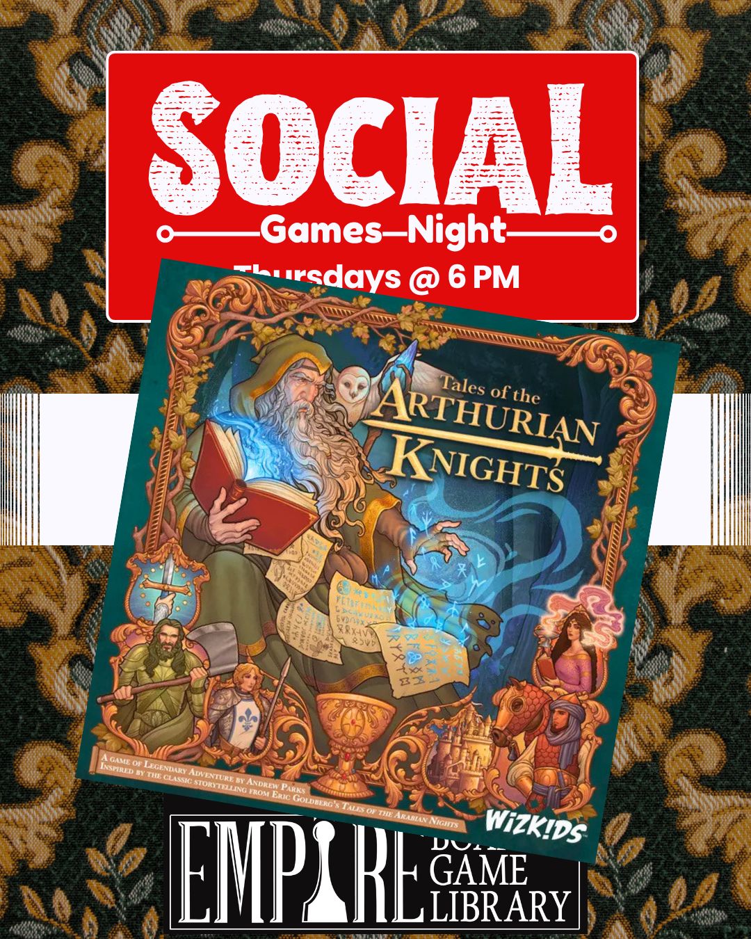 Social Games - Tales of the Arthurian Knights July 30