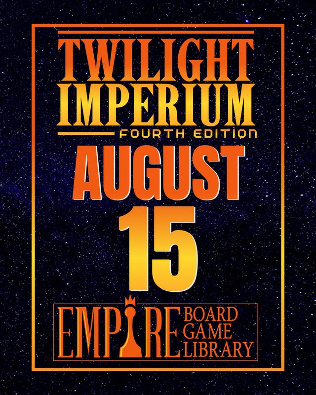 Twilight Imperium - August 15