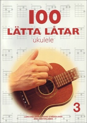 100 lätta låtar Ukulele 3