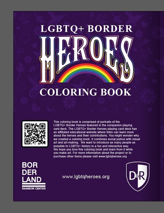 LGBTQ+  Border Heroes Coloring Book - featuring Deck 1 Heroes!