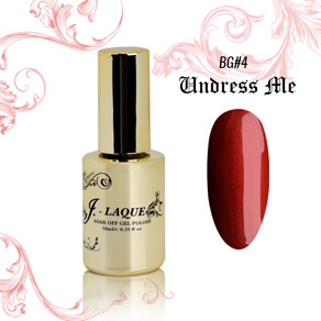 &quot;Undress Me&quot;  J-Laque BG4