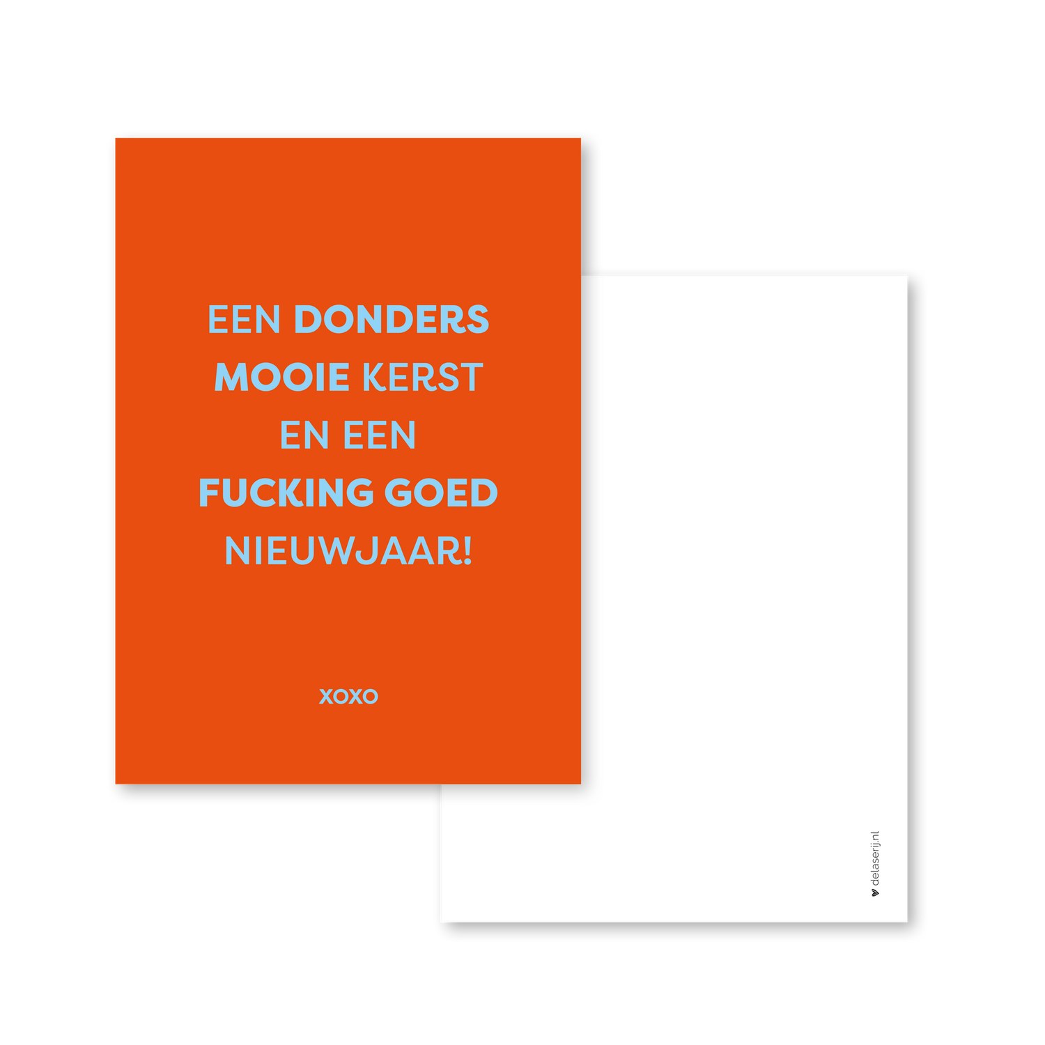 Een donders mooie kerst en een fucking goed nieuwjaar