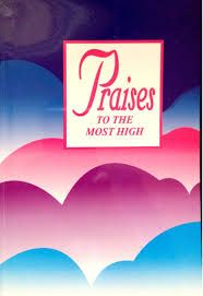 Praises to the Most High Hynn Book