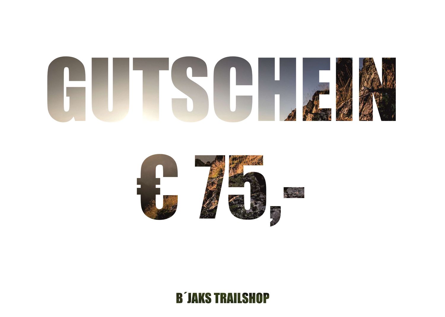 Bjak´s Wertgutschein € 75,-