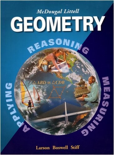 Geometry, Grades 9-12: Mcdougal Littell High School Math- USED