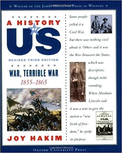 A History of US Vol.6: War, Terrible War 1855-1865