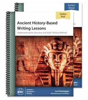 IEW- (5th-8th) Ancient History-Based Writing Lessons [Teacher/Student Combo]