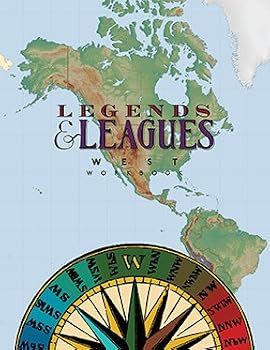 Legends & Leagues West Workbook-Cycle 4: Early Modern