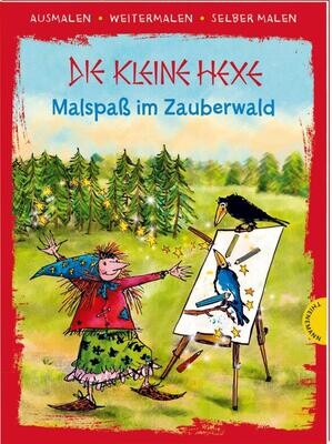 Die kleine Hexe - Malspaß im Zauberwald Die kleine Hexe - Malspaß im Zauberwald