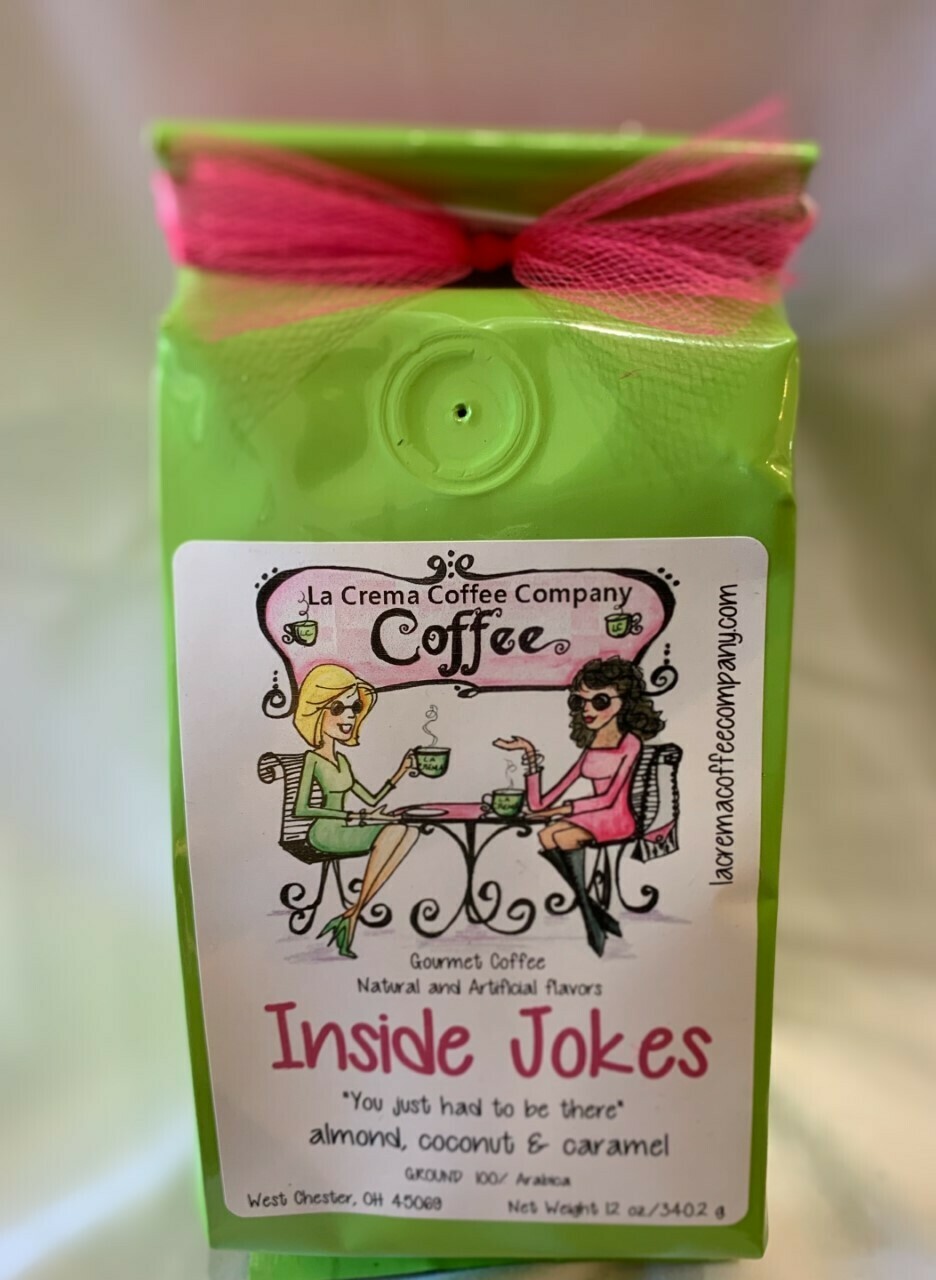 Coffee Inside Jokes (Almond/Coconut/Caramel)12 oz.