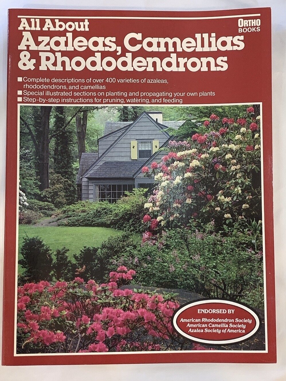 Ortho Books All About Azaleas, Camellias & Rhododendrons