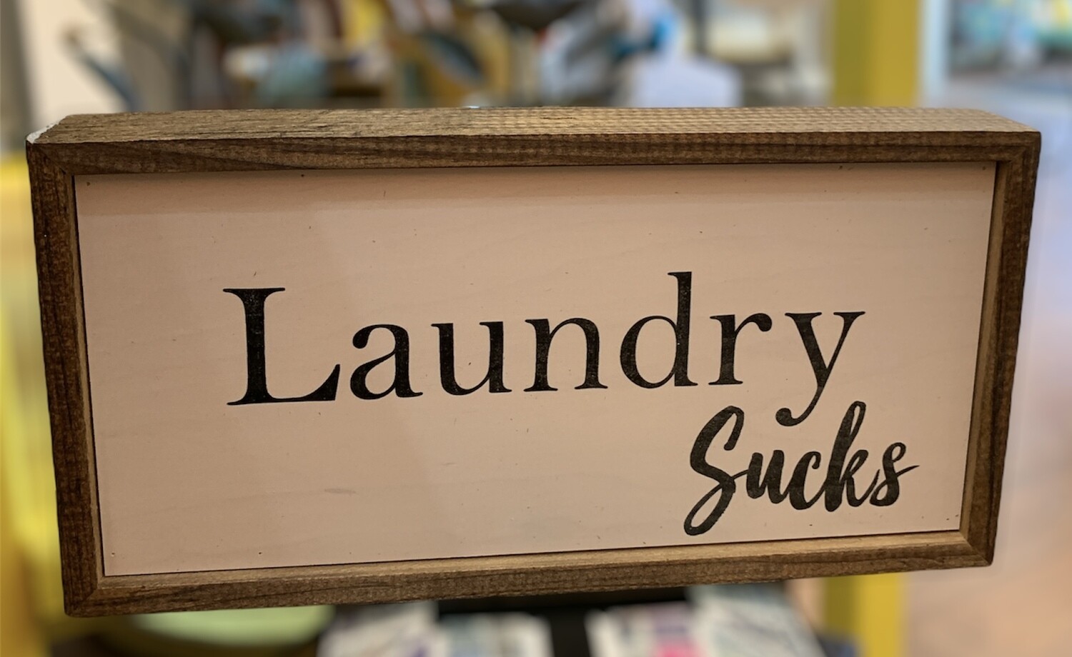 Laundry Sucks Framed Sign 12" x 6"