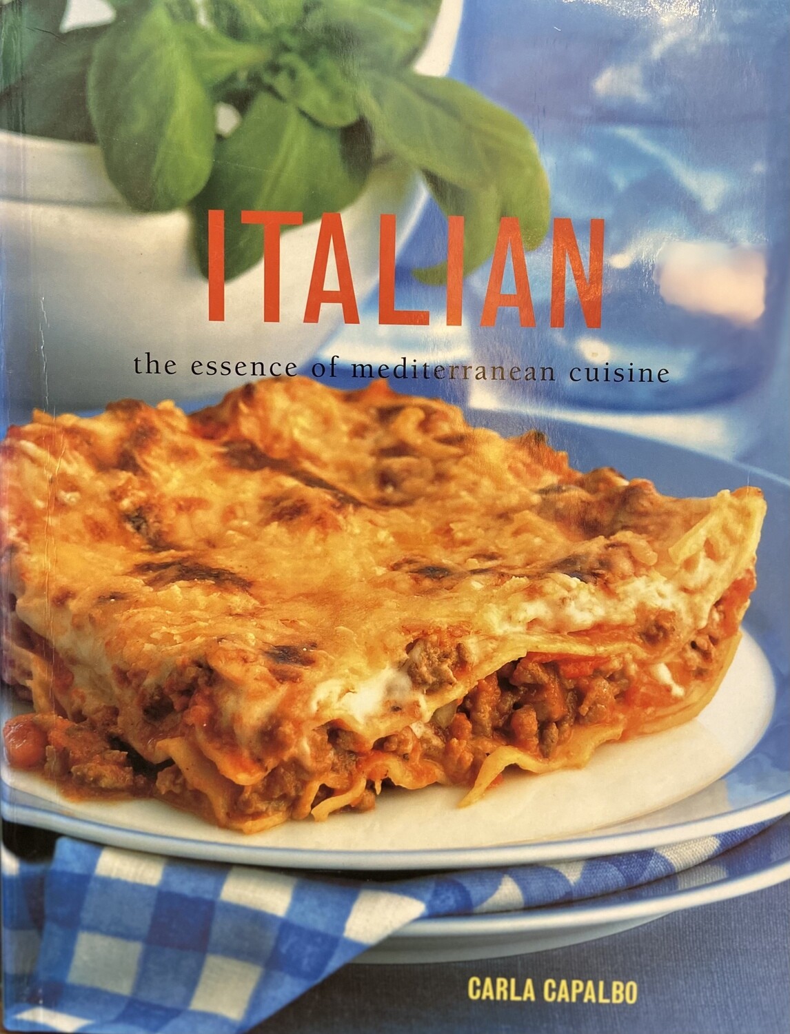 Italian - The Essence of Mediterranean Cuisine