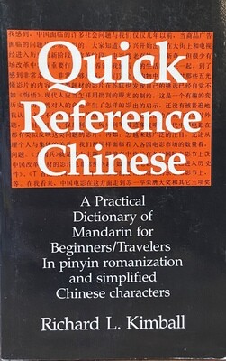 Quick Reference Chinese: A Practical Guide to Mandarin