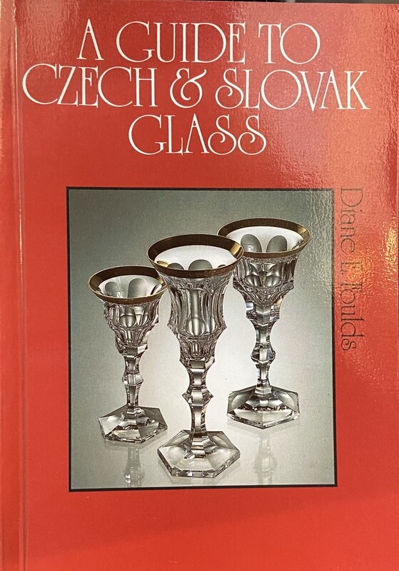 A Guide to Czech &amp; Slovak Glass