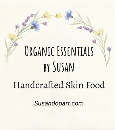 Organic Essentials by Susan: Handcrafted Skin Food​